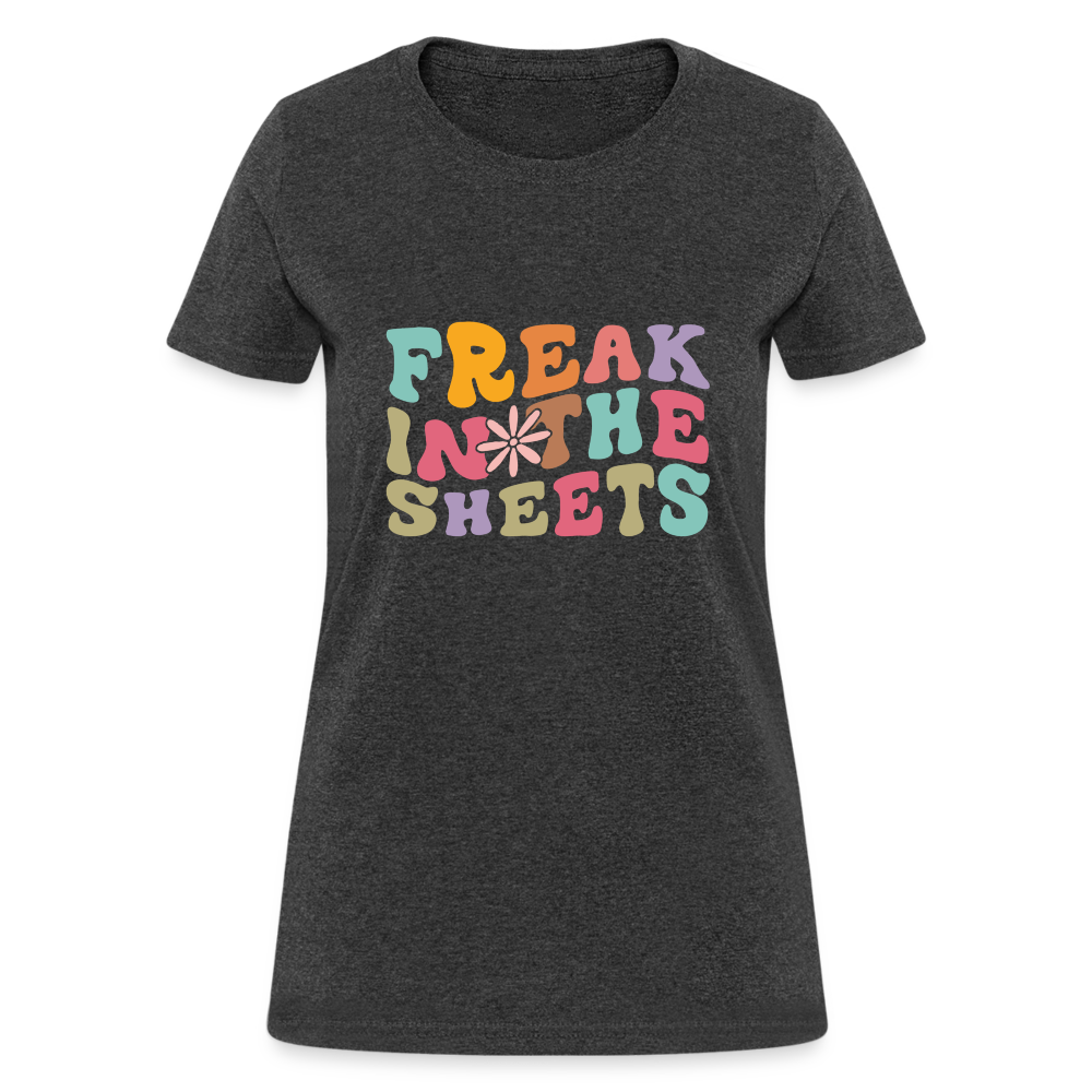 Freak In The Sheets Women's T-Shirt - heather black