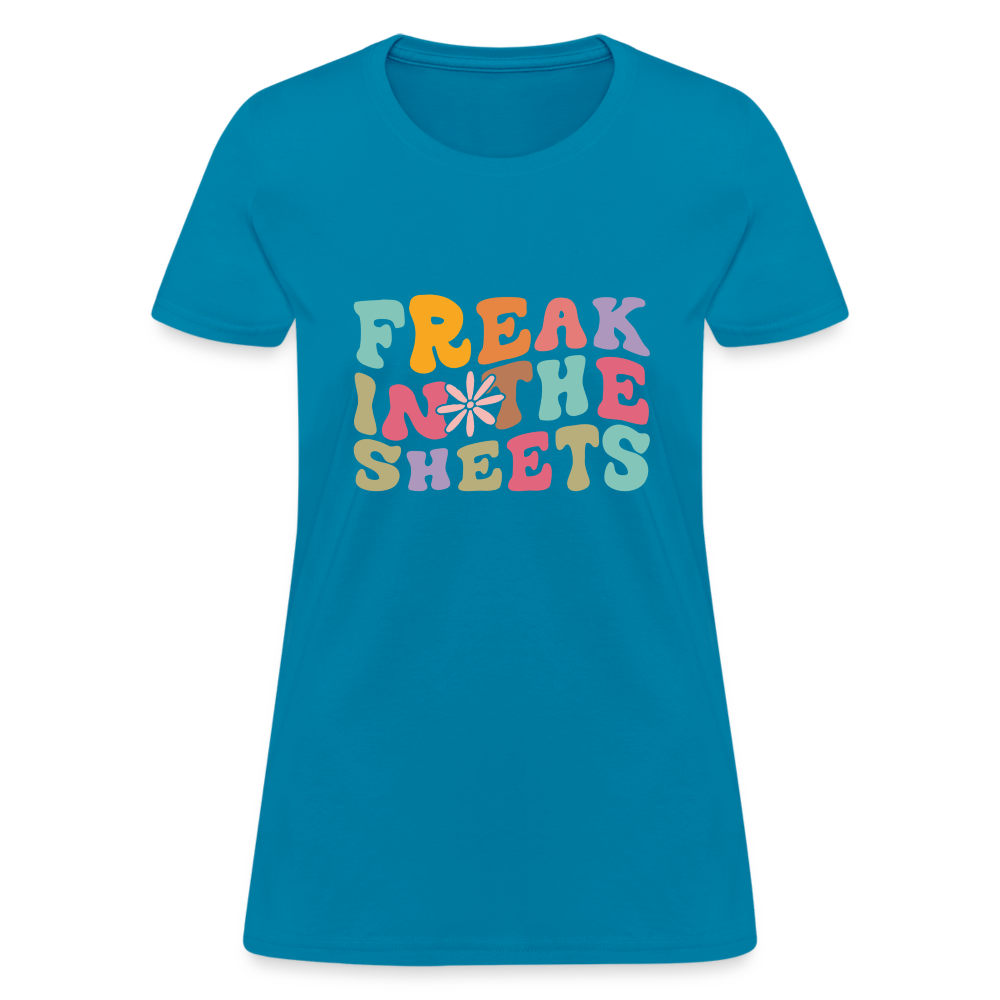 Freak In The Sheets Women's T-Shirt - turquoise