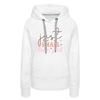 Just A Small Town Girl Women’s Premium Hoodie
