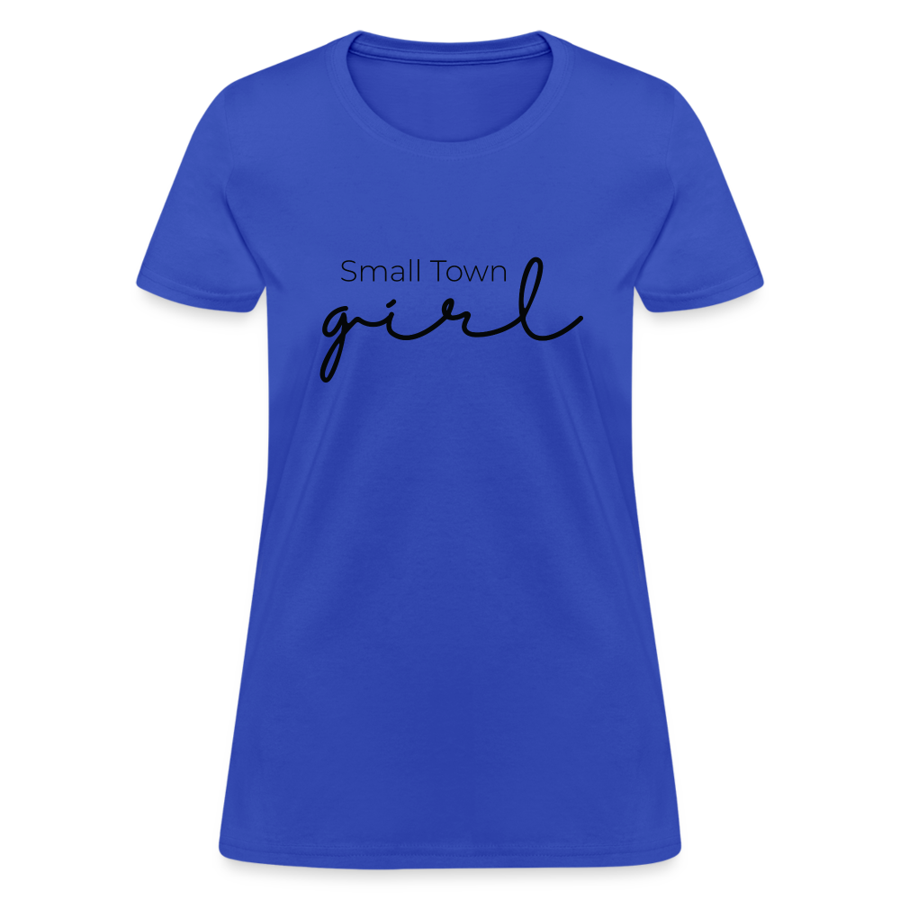 Small Town Girl - Women's T-Shirt - royal blue