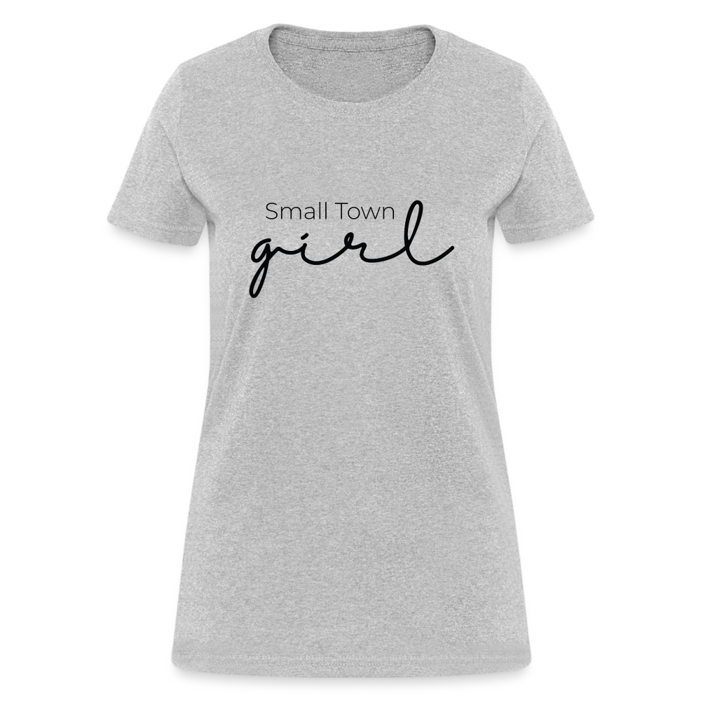 Small Town Girl - Women's T-Shirt - heather gray