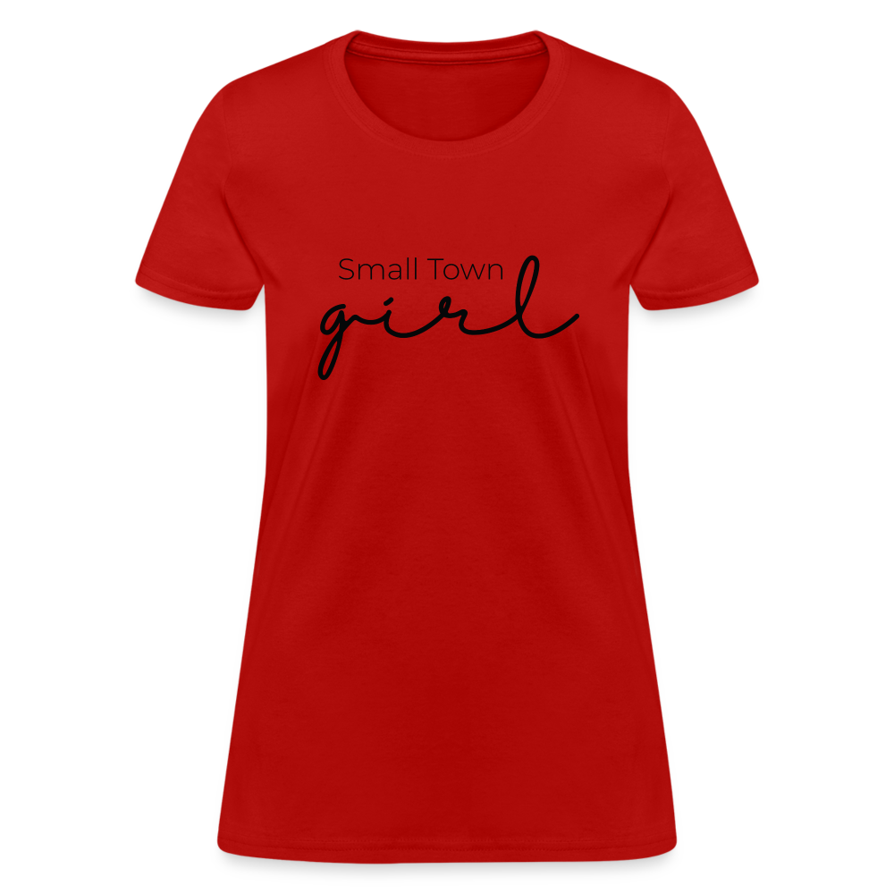 Small Town Girl - Women's T-Shirt - red