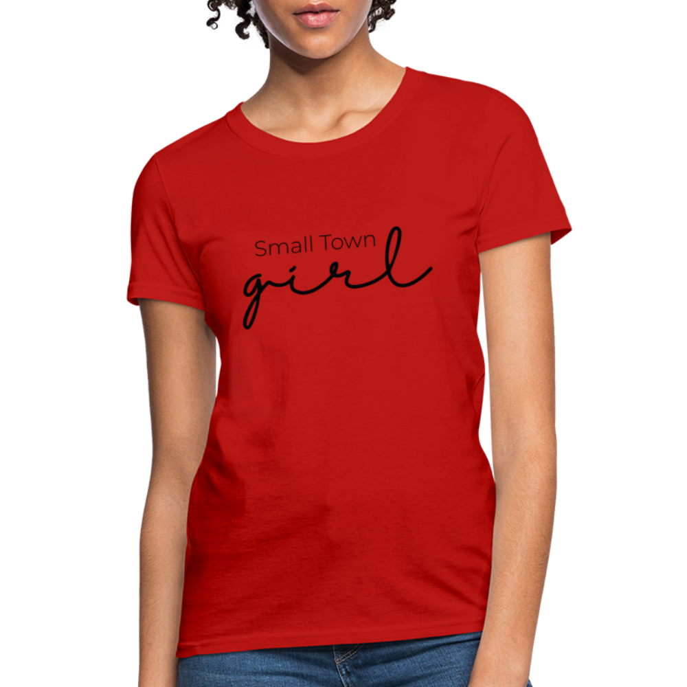Small Town Girl - Women's T-Shirt - red