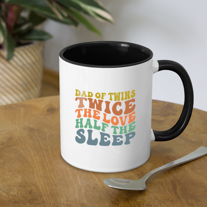 Dad Of Twins Twice The Love Half The Sleep Coffee Mug - white/black