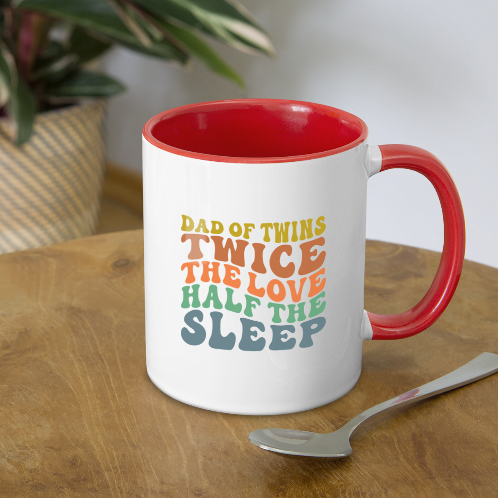 Dad Of Twins Twice The Love Half The Sleep Coffee Mug - white/red