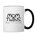 Mom Of Twins Yes I'm Tired Coffee Mug