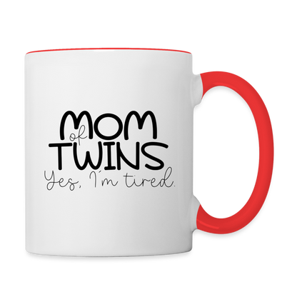 Mom Of Twins Yes I'm Tired Coffee Mug - white/red