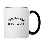 10% For The Big Guy Coffee Mug