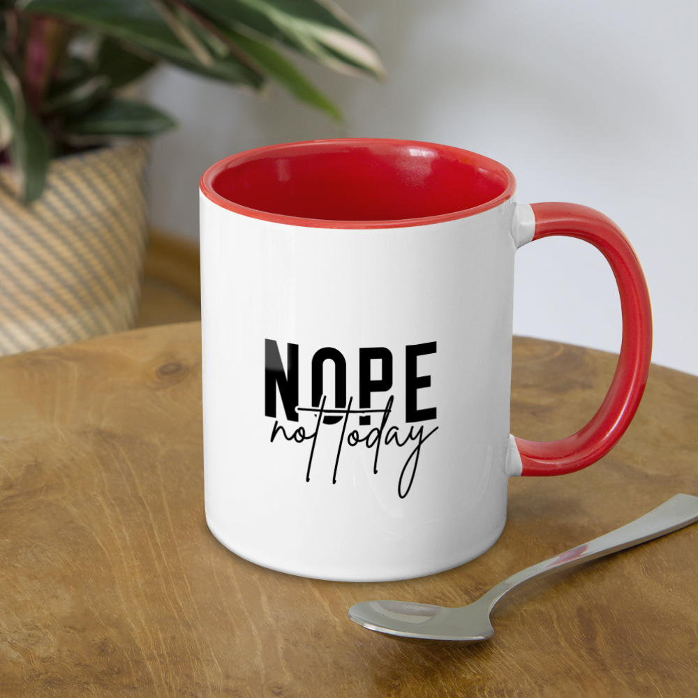Nope Not Today Coffee Mug - white/red
