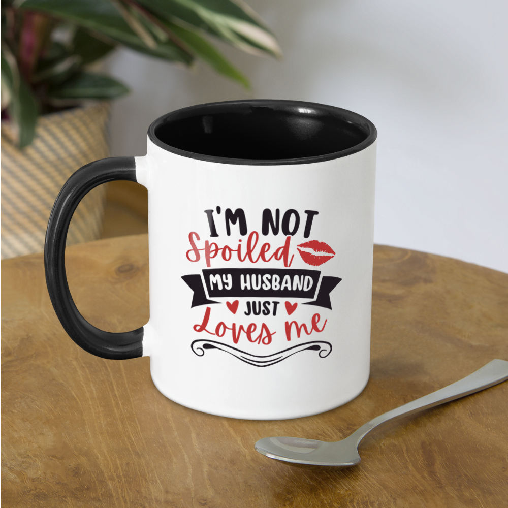 I'm Not Spoiled My Husband Just Loves Me Coffee Mug - white/black
