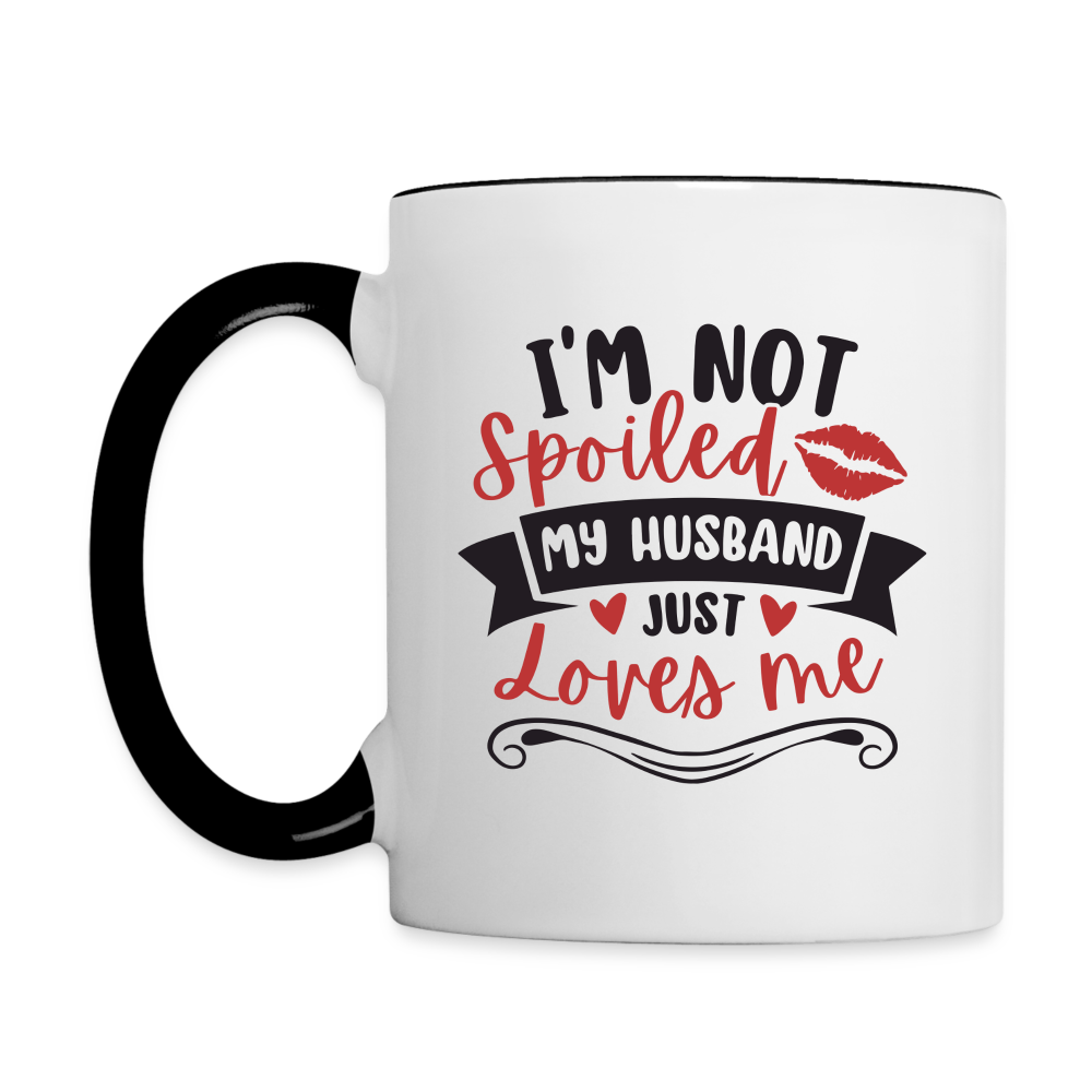 I'm Not Spoiled My Husband Just Loves Me Coffee Mug - white/black