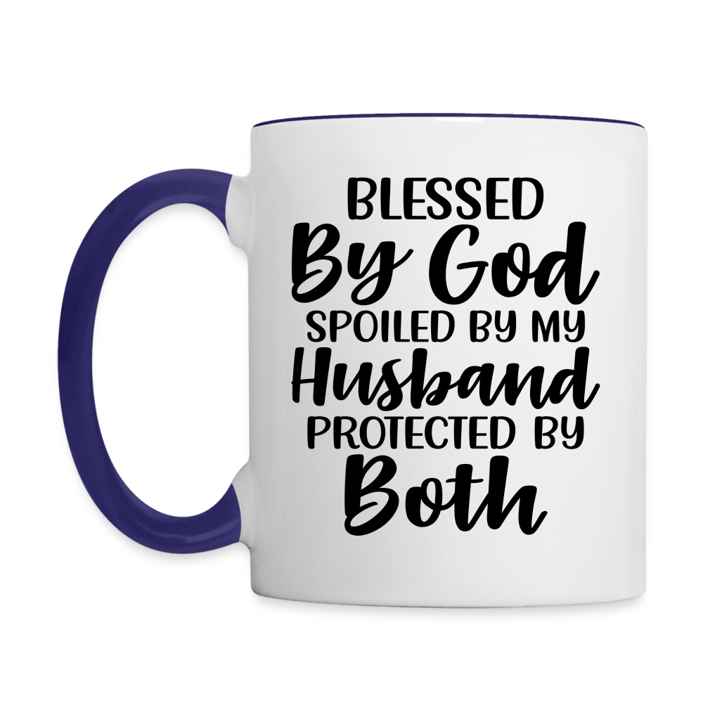 Blessed By God Spoiled By My Husband Protected By Both Coffee Mug - white/cobalt blue