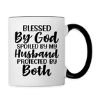 Blessed By God Spoiled By My Husband Protected By Both Coffee Mug