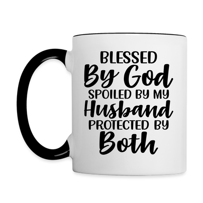 Blessed By God Spoiled By My Husband Protected By Both Coffee Mug - white/black