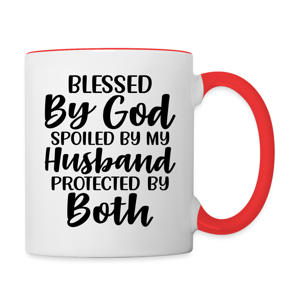 Blessed By God Spoiled By My Husband Protected By Both Coffee Mug - white/red