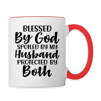 Blessed By God Spoiled By My Husband Protected By Both Coffee Mug - white/red