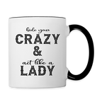 Hide Your Crazy & Act Like A Lady Coffee Mug