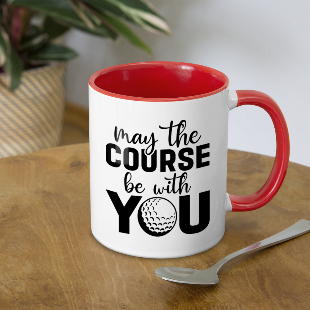 May The Course Be With You Coffee Mug - white/red