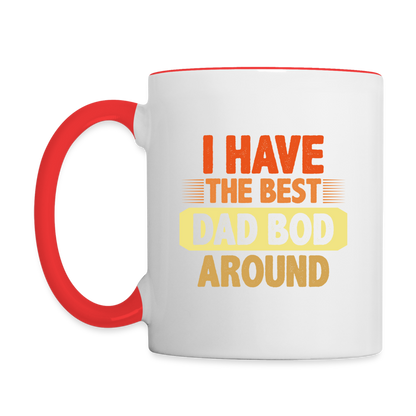 I Have The Best Dad Bod Around Coffee Mug - white/red