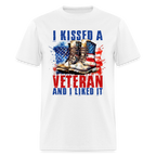 I Kissed A Veteran And I Liked It T-Shirt