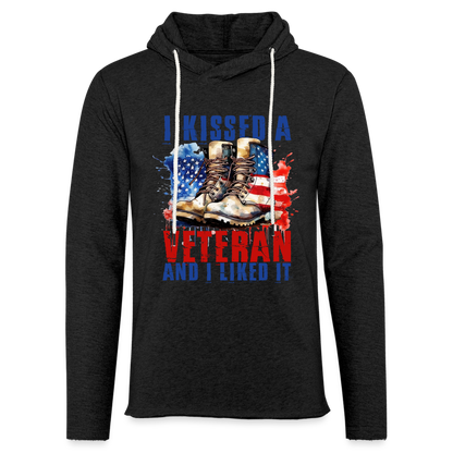 I Kissed A Veteran And I Liked It Lightweight Terry Hoodie - charcoal grey