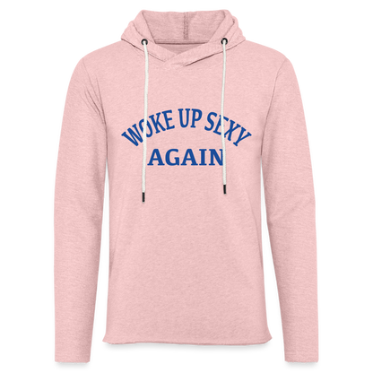 Woke Up Sexy Again Lightweight Terry Hoodie - cream heather pink