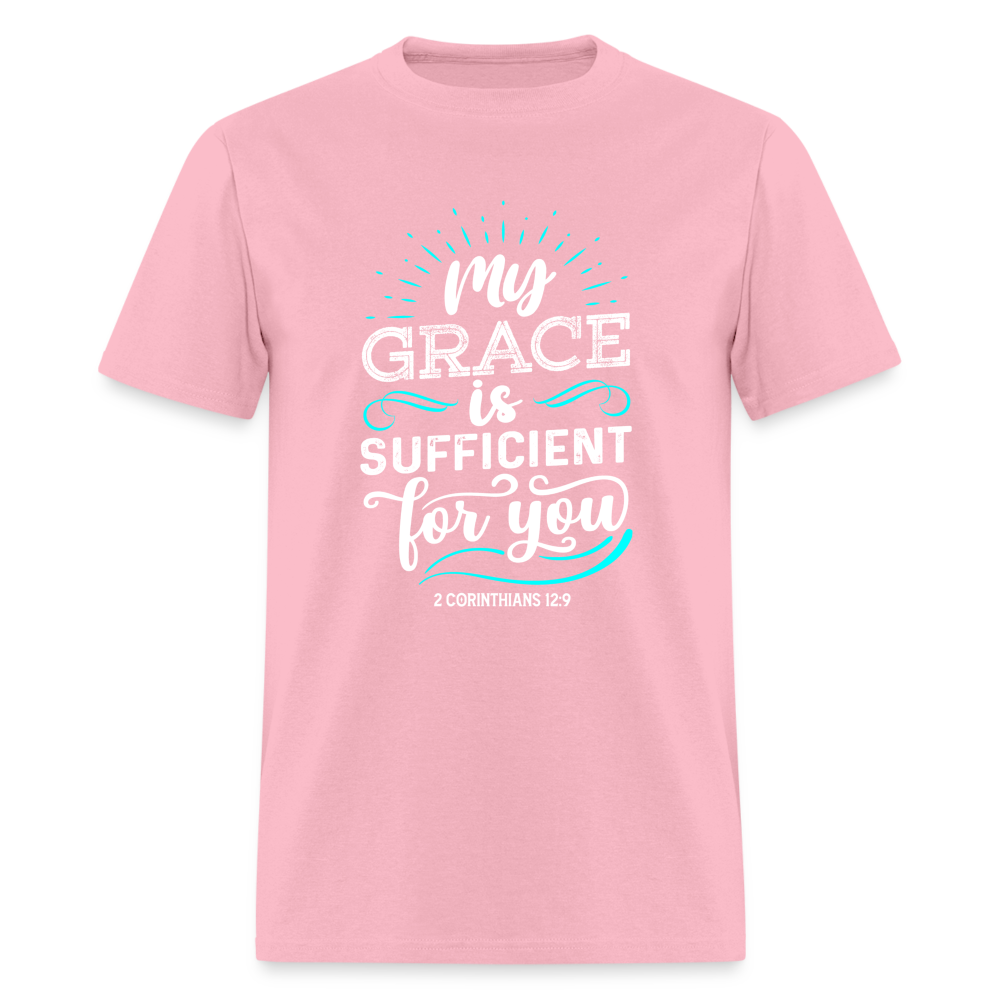 My Grace Is Sufficient For You T-Shirt (2 Corinthians 12:9) - pink