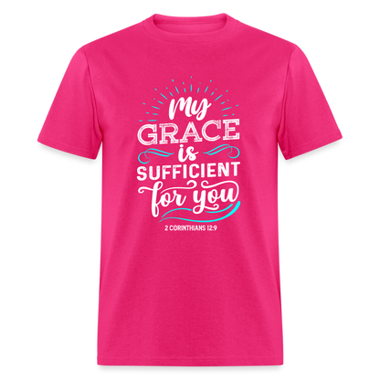 My Grace Is Sufficient For You T-Shirt (2 Corinthians 12:9) - fuchsia
