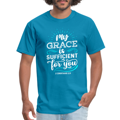 My Grace Is Sufficient For You T-Shirt (2 Corinthians 12:9) - turquoise