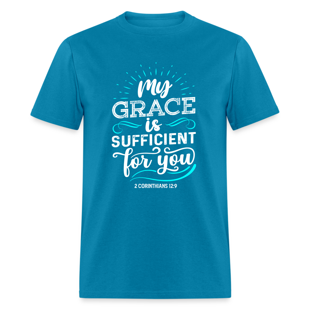 My Grace Is Sufficient For You T-Shirt (2 Corinthians 12:9) - turquoise