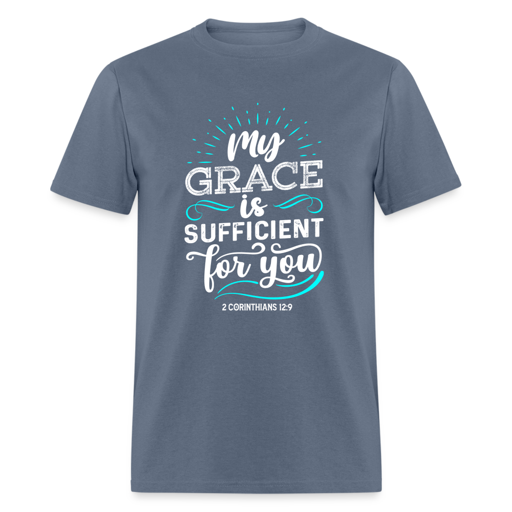 My Grace Is Sufficient For You T-Shirt (2 Corinthians 12:9) - denim