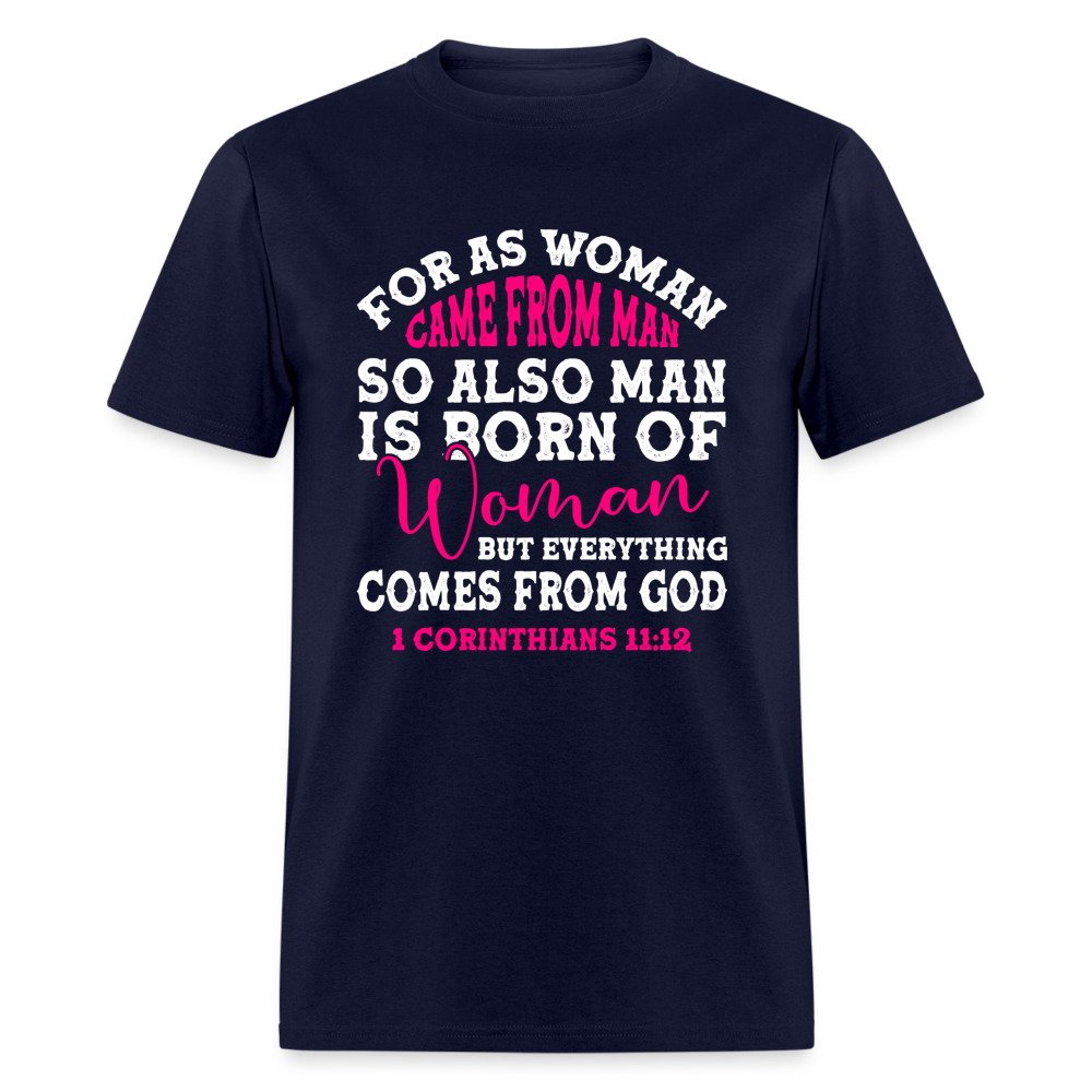 Everything Come from God T-Shirt (1 Corinthians 11:12) - navy