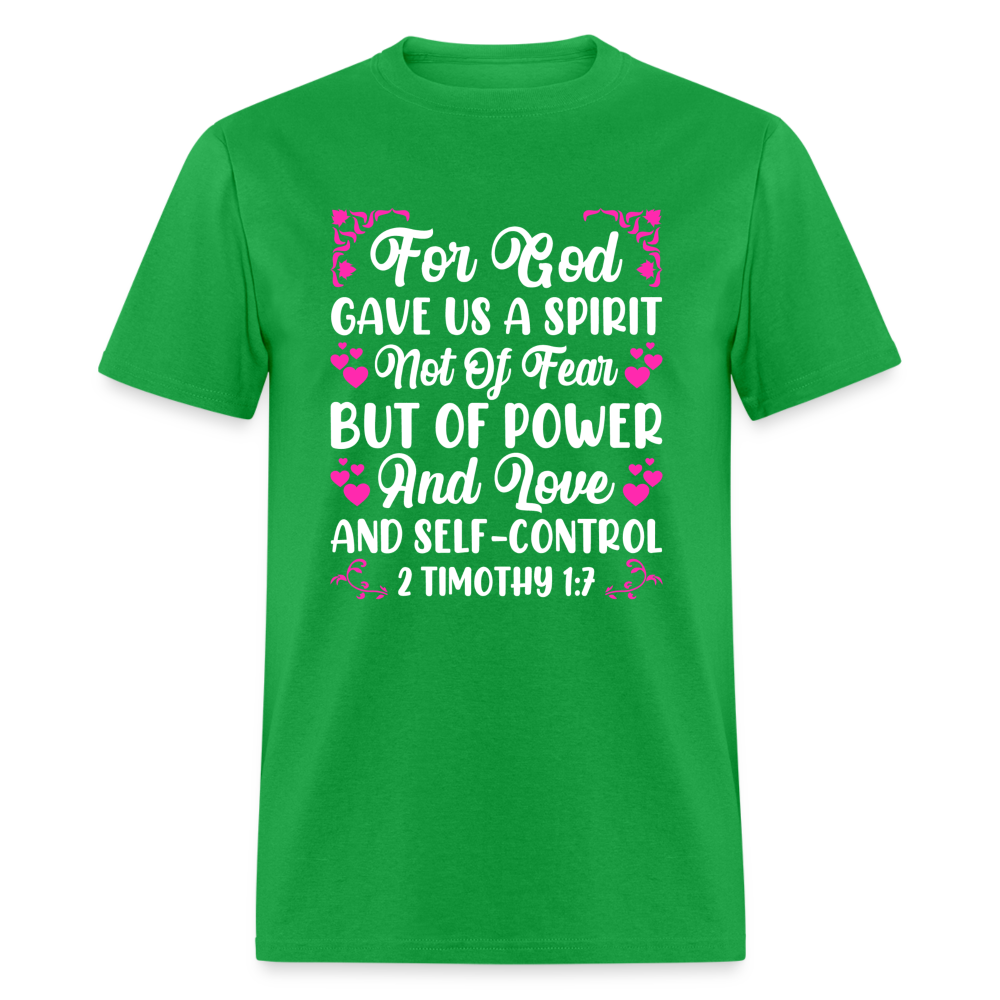 A Spirit Not Of Fear, But Of Power T-Shirt (2 Timothy 1:7) - bright green