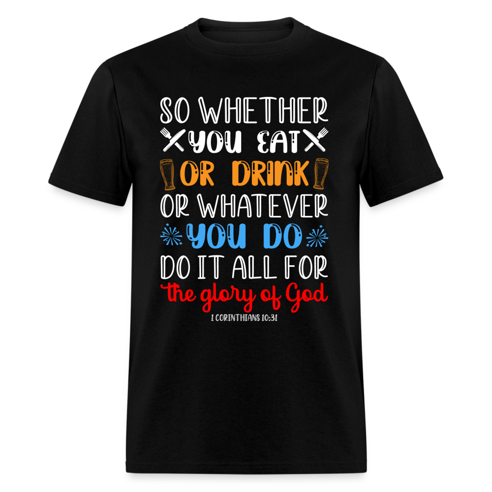 Do It All For The Glory Of God T-Shirt (1 Corinthians 10:31) - black