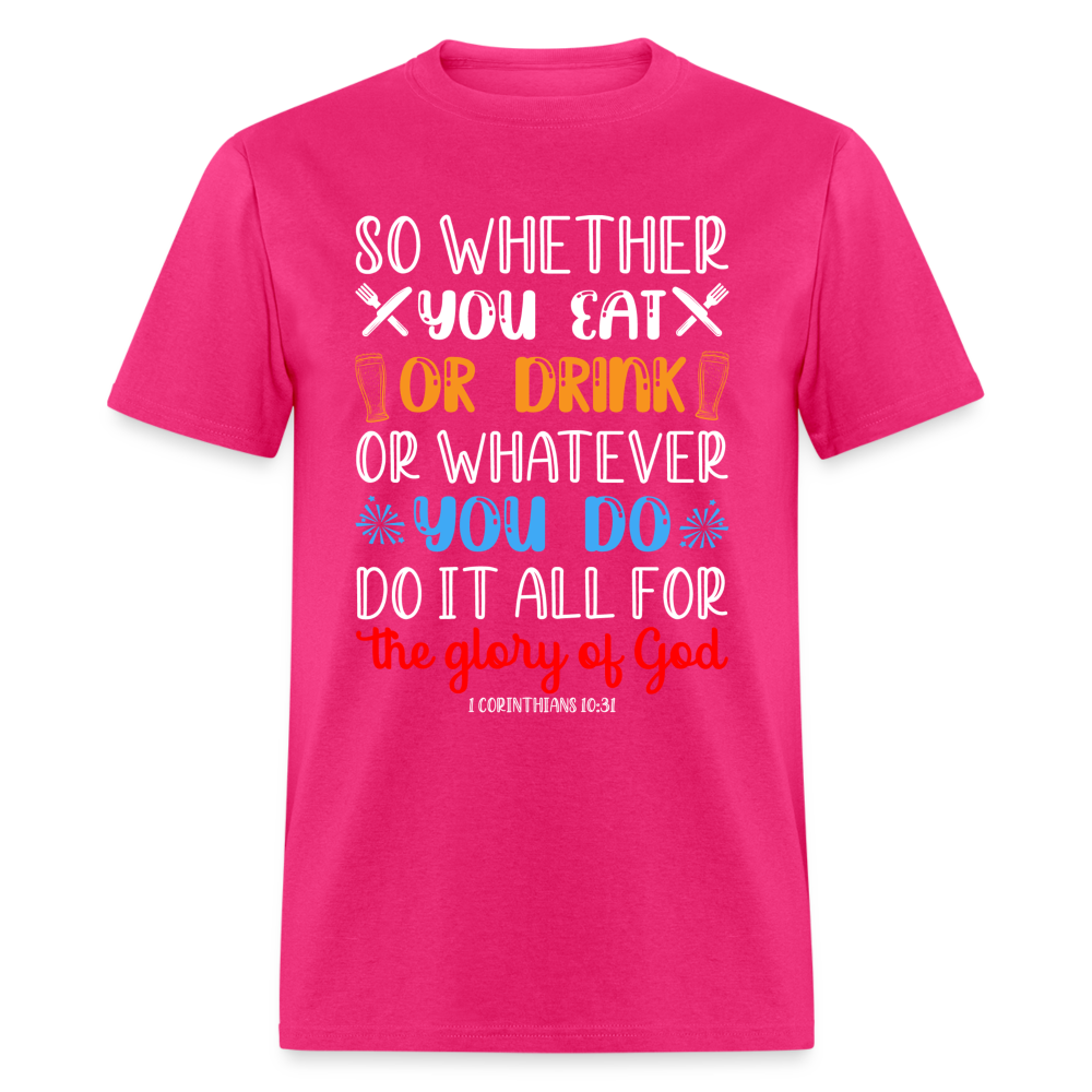 Do It All For The Glory Of God T-Shirt (1 Corinthians 10:31) - fuchsia