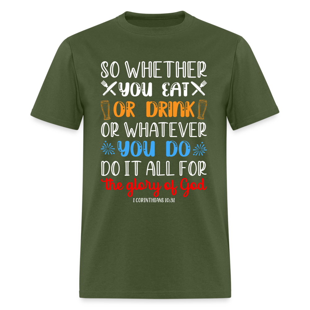 Do It All For The Glory Of God T-Shirt (1 Corinthians 10:31) - military green