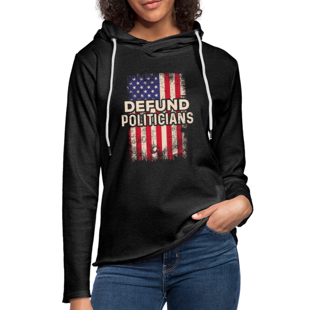 Defund Politicians Lightweight Terry Hoodie - charcoal grey