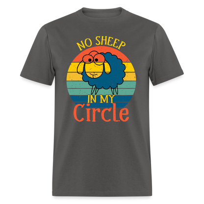 No Sheep In My Circle T-Shirt - charcoal