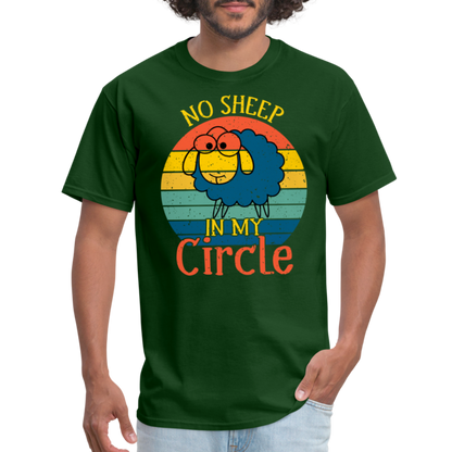 No Sheep In My Circle T-Shirt - forest green