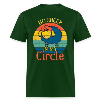 No Sheep In My Circle T-Shirt - forest green