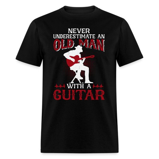 Never Underestimate An Old Man With A Guitar T-Shirt - black