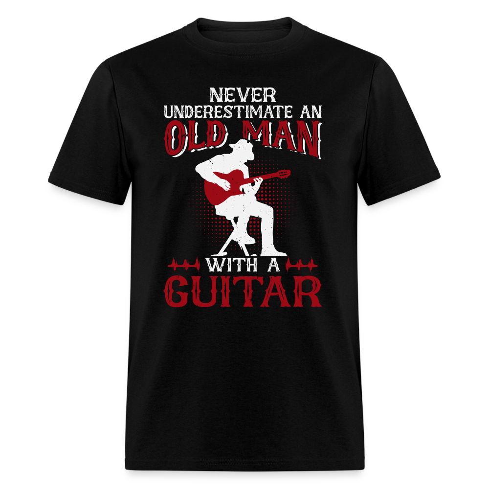 Never Underestimate An Old Man With A Guitar T-Shirt - black