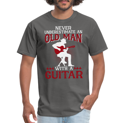 Never Underestimate An Old Man With A Guitar T-Shirt - charcoal