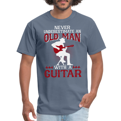 Never Underestimate An Old Man With A Guitar T-Shirt - denim