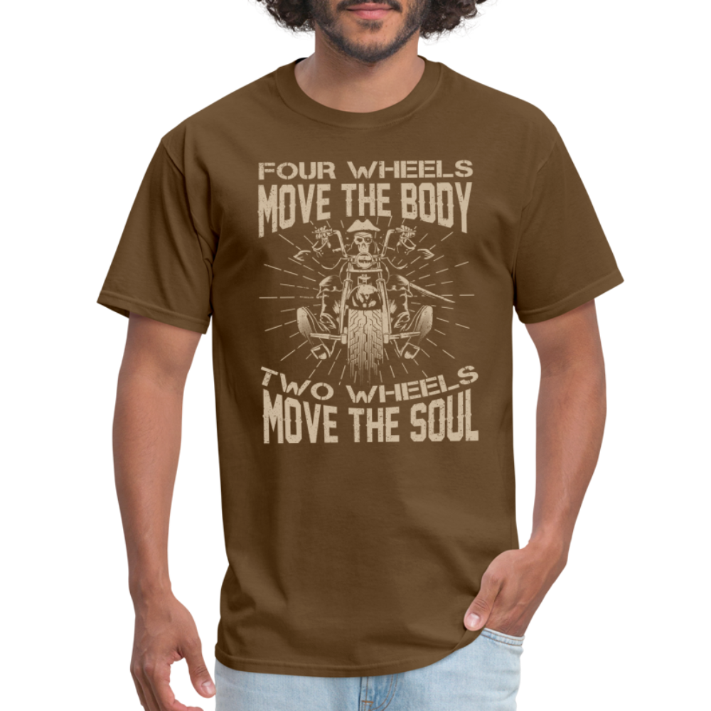 Two Wheels Move The Soul T-Shirt (Motorcycle/Biker) - brown