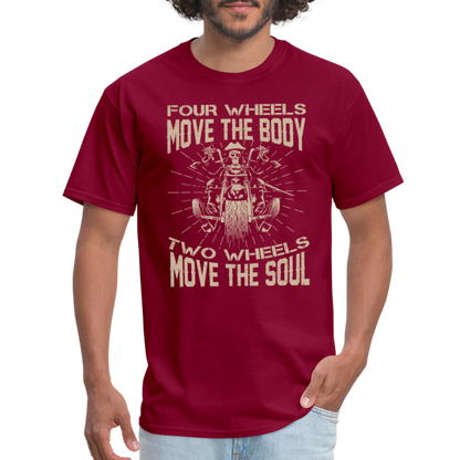 Two Wheels Move The Soul T-Shirt (Motorcycle/Biker) - burgundy