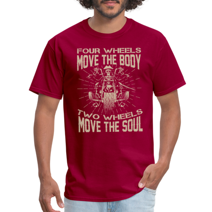 Two Wheels Move The Soul T-Shirt (Motorcycle/Biker) - dark red