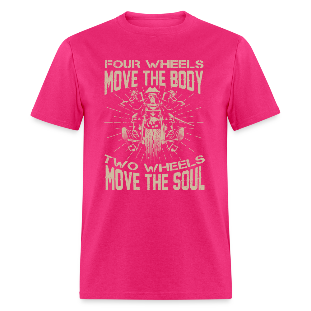 Two Wheels Move The Soul T-Shirt (Motorcycle/Biker) - fuchsia