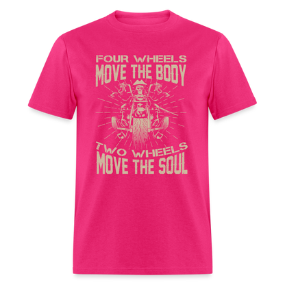 Two Wheels Move The Soul T-Shirt (Motorcycle/Biker) - fuchsia