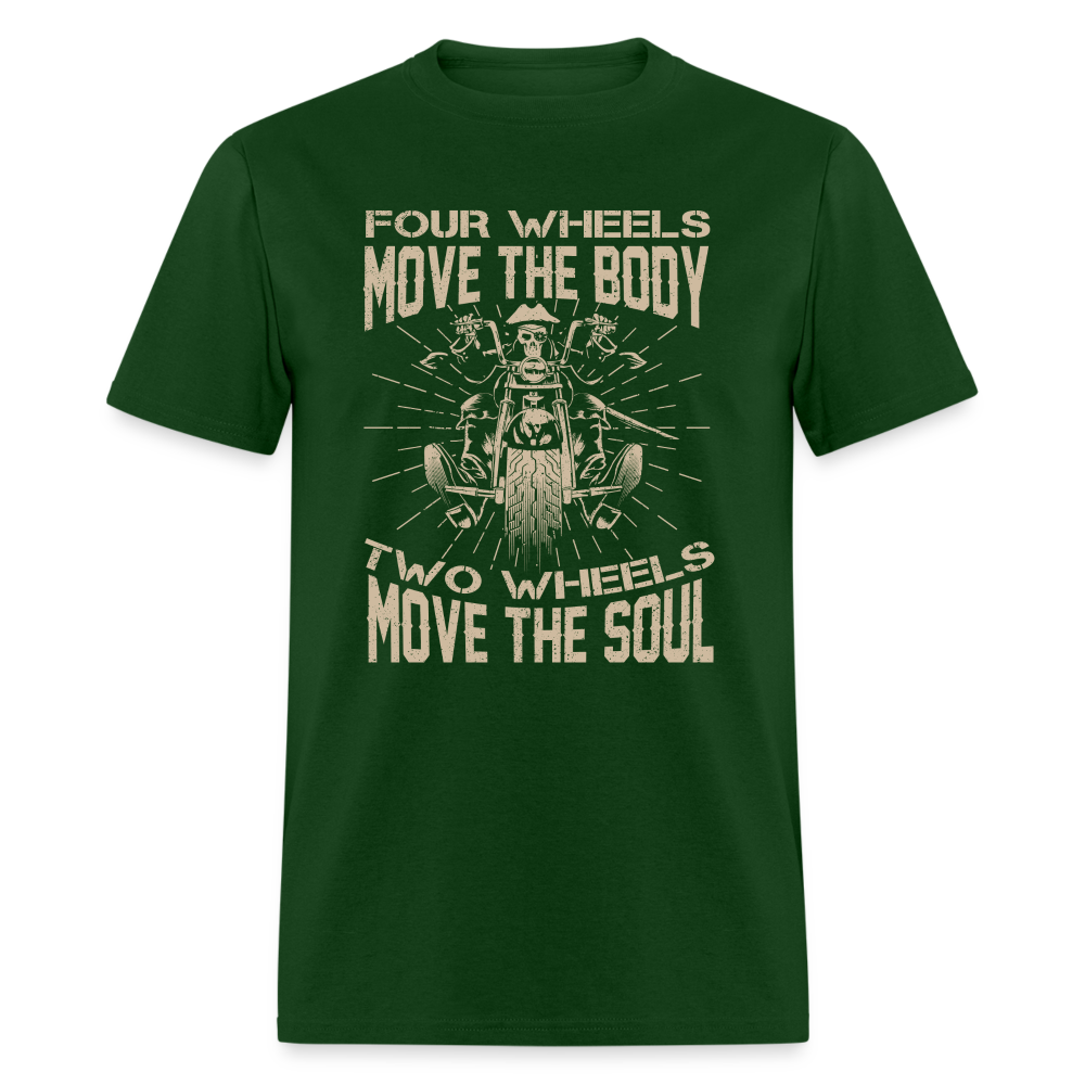 Two Wheels Move The Soul T-Shirt (Motorcycle/Biker) - forest green